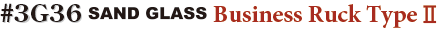 B4�T�C�Y�Ή��@2WAY�g�[�g�@SAND GLASS Business Ruck Type�U 3G36